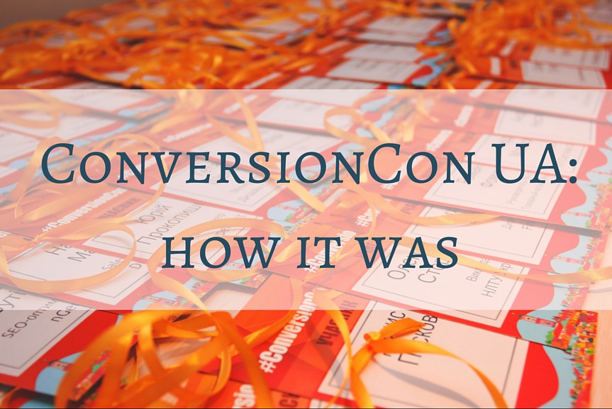 ConversionCon UA: our big story with photos!
