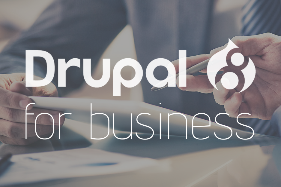 The benefits of Drupal 8 for your business