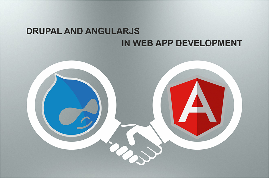 Drupal and AngularJS in web app development: a trending duet!