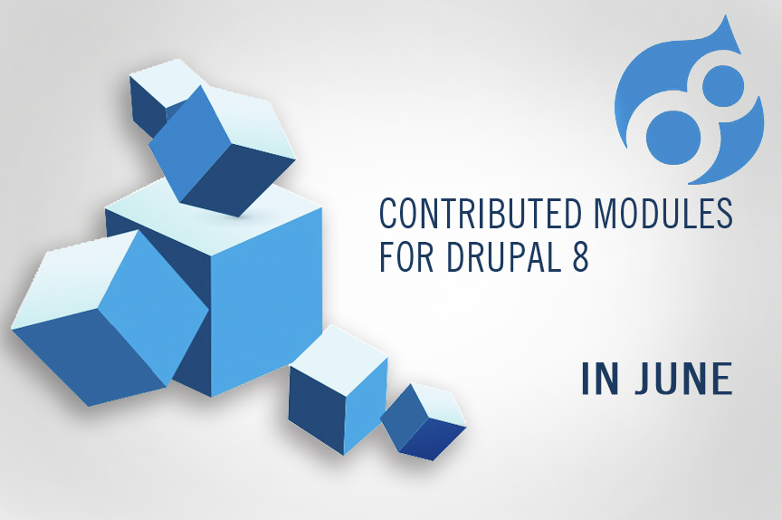 June 2016 collection: some useful contributed modules for Drupal 8