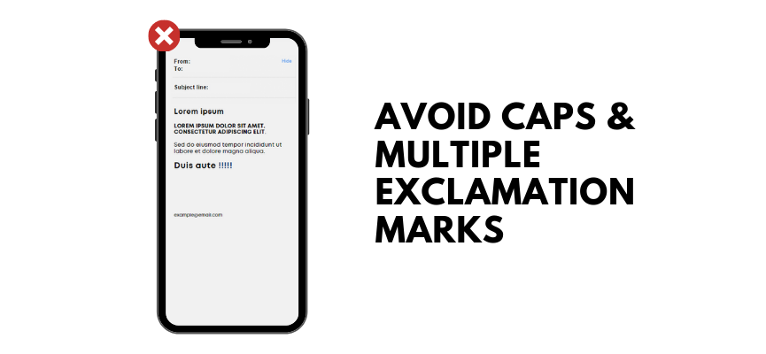 Avoid caps and multiple exclamation marks