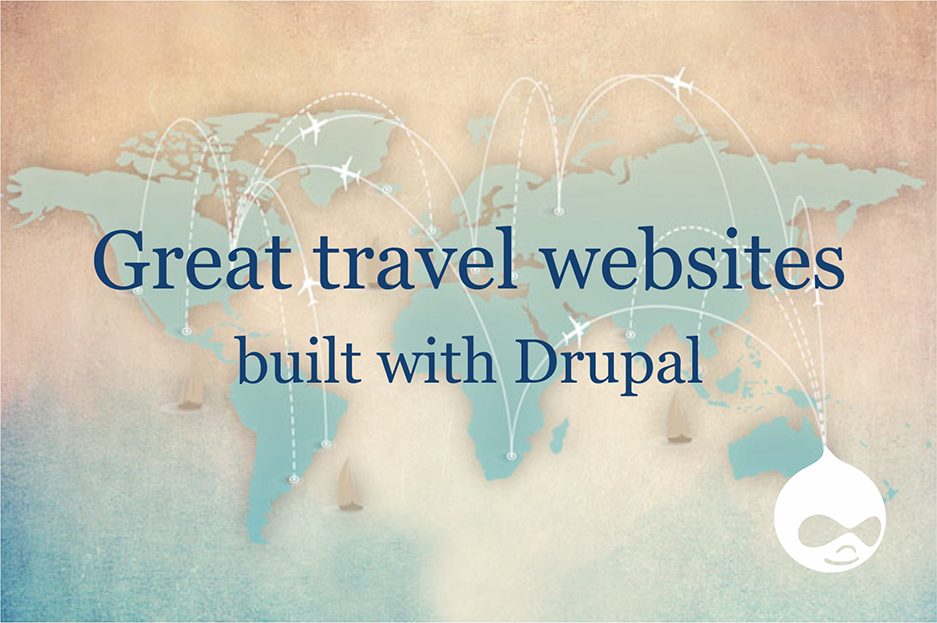 Great travel websites built with Drupal: welcome to the journey!