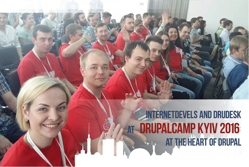 InternetDevels & Drudesk at DrupalCamp Kyiv 2016: at the heart of Drupal!
