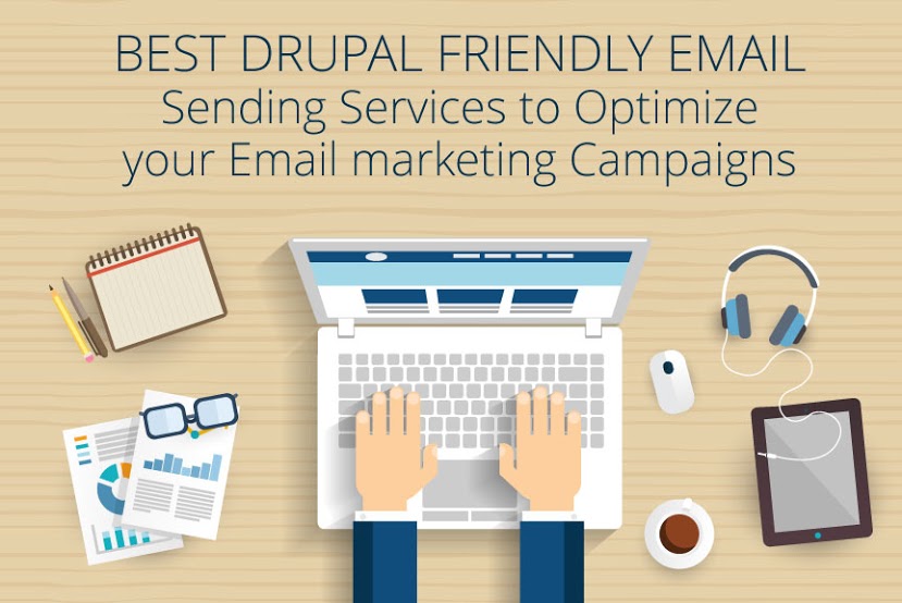 Найкращі синхронізовані з Drupal сервіси відправки електронних повідомлень для оптимізації маркетингових кампаній