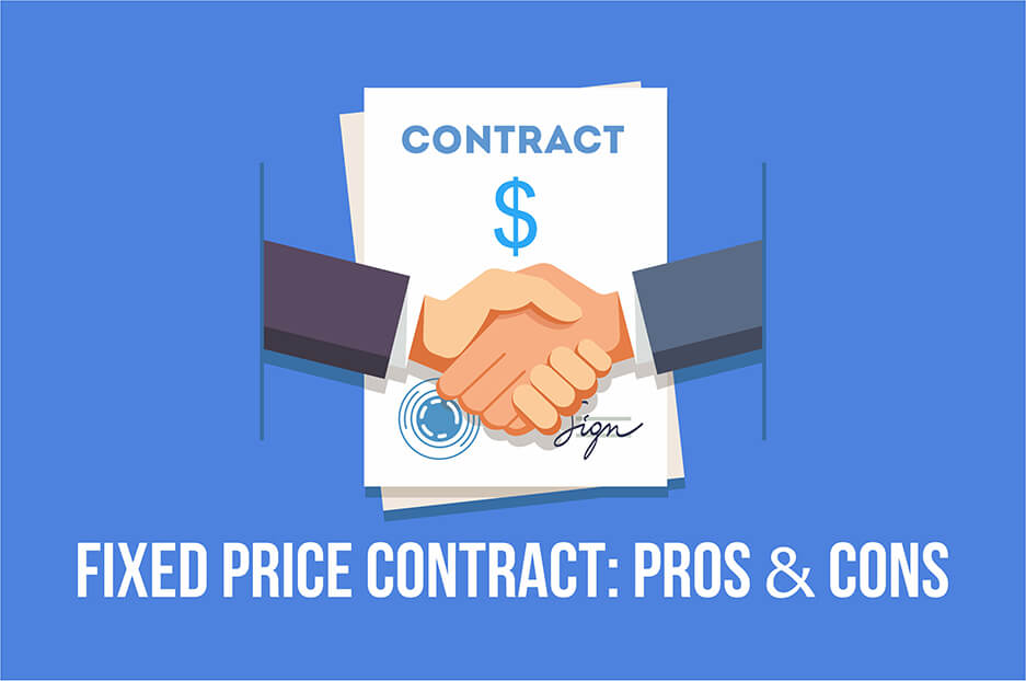 Fixed price contract: pros and cons