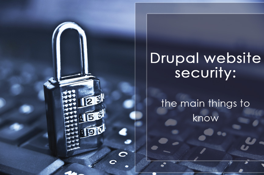 Drupal website security: the main things to know