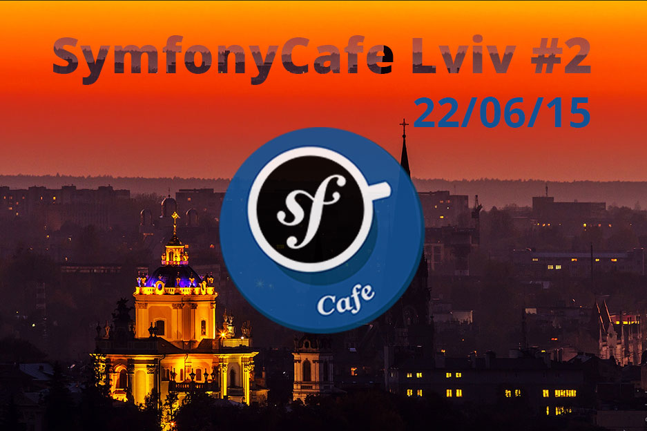 SymfonyCafe Lviv #2