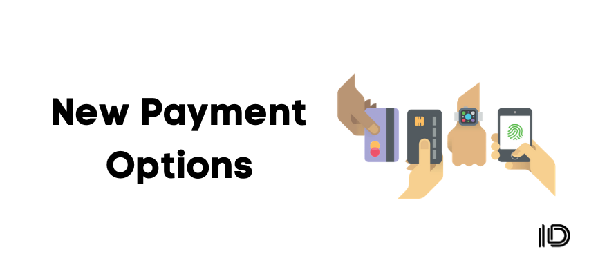 New Payment Options