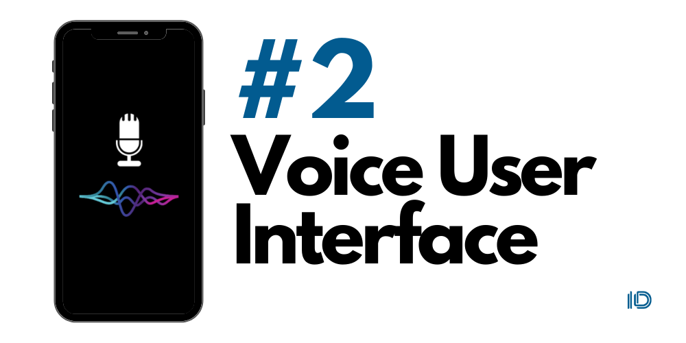 Voice User Interface 